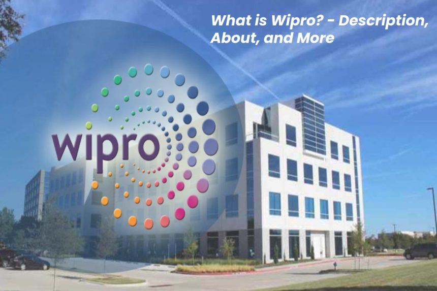 What is Wipro? - Description, About, and More