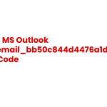 Fixing MS Outlook [pii_email_bb50c844d4476a1ddb1a] Error Code