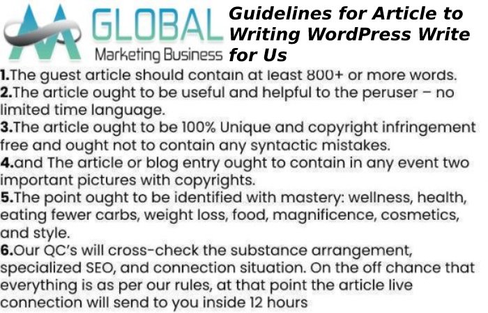 Guidelines for Article to Writing WordPress Write for Us