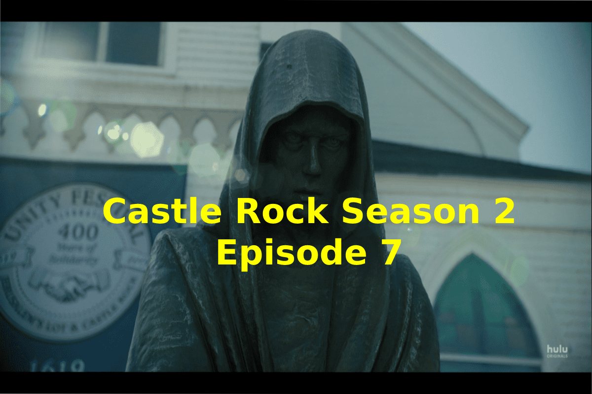 Castle Rock Season 2 Episode 7- Castle Rock Season 2 Episode 7