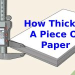 How Thick is a Piece of Paper
