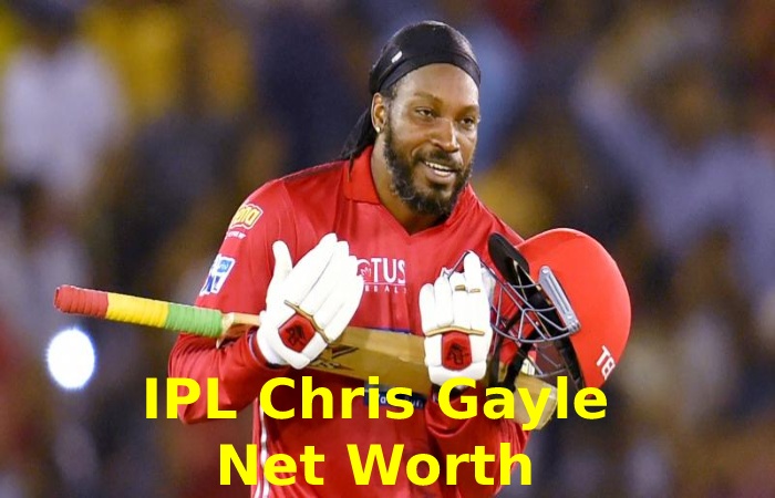 IPL Chris Gayle Net Worth