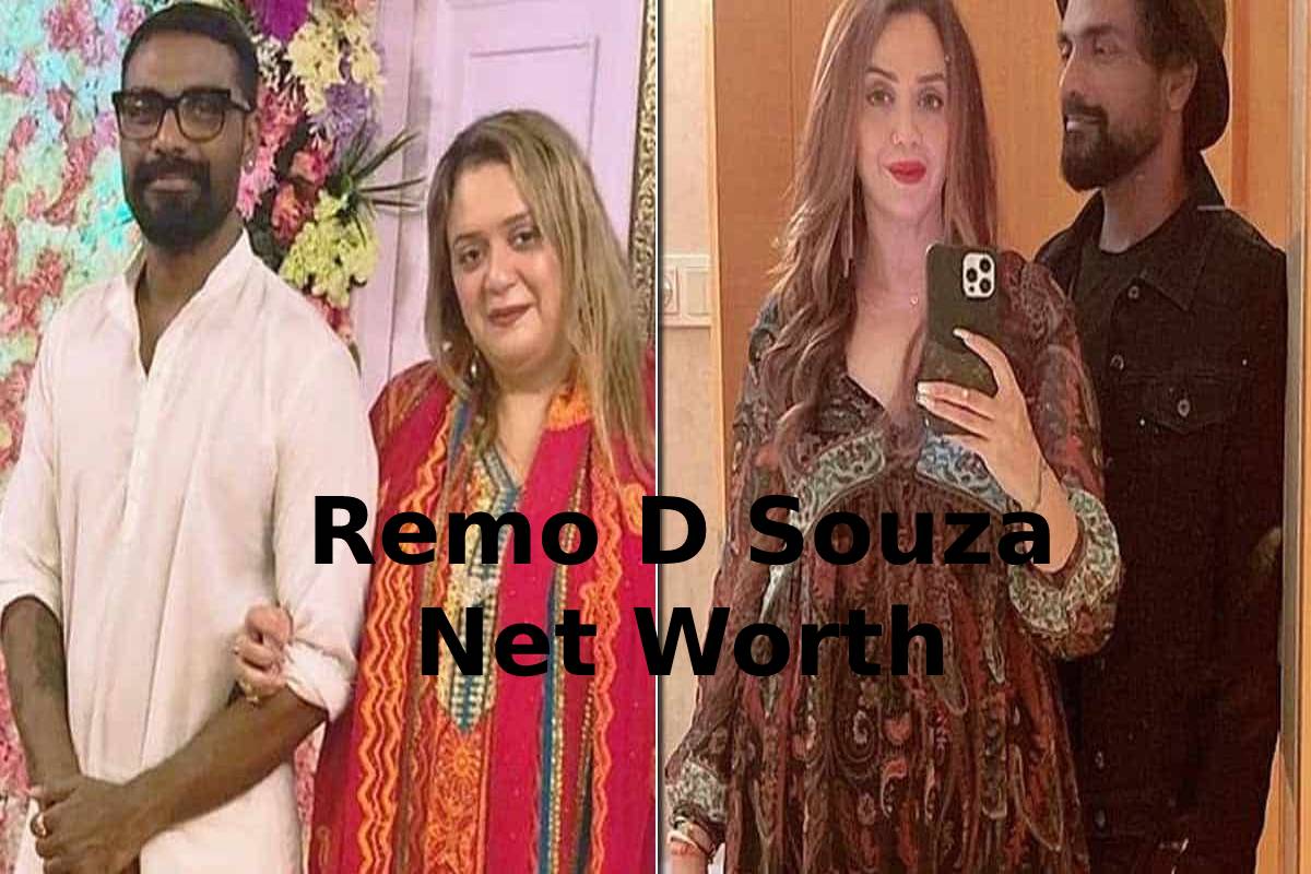 Remo D Souza Net Worth