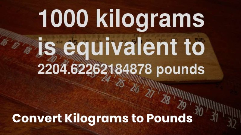 1000 kg to Pounds 