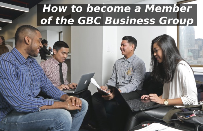 How to become a Member of the GBC Business Group