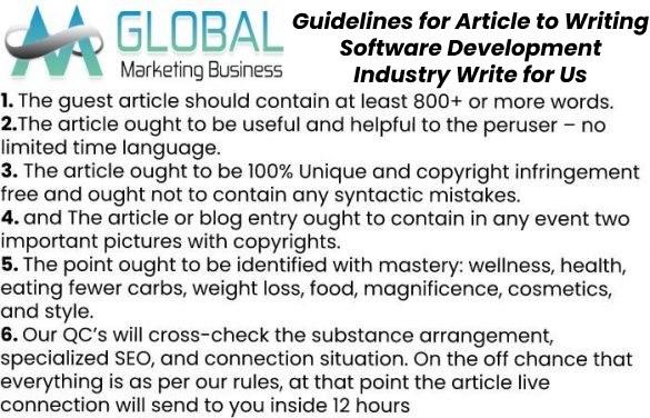 Guidelines for Article to Writing Software Development IndustryWrite for Us