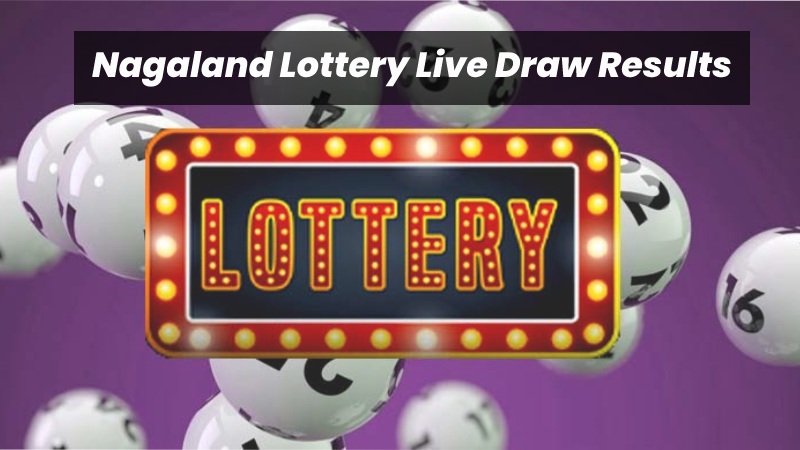 Nagaland Lottery Live Draw Results