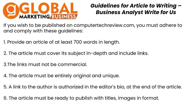 Guidelines for Article to Writing – Business Analyst Write for Us