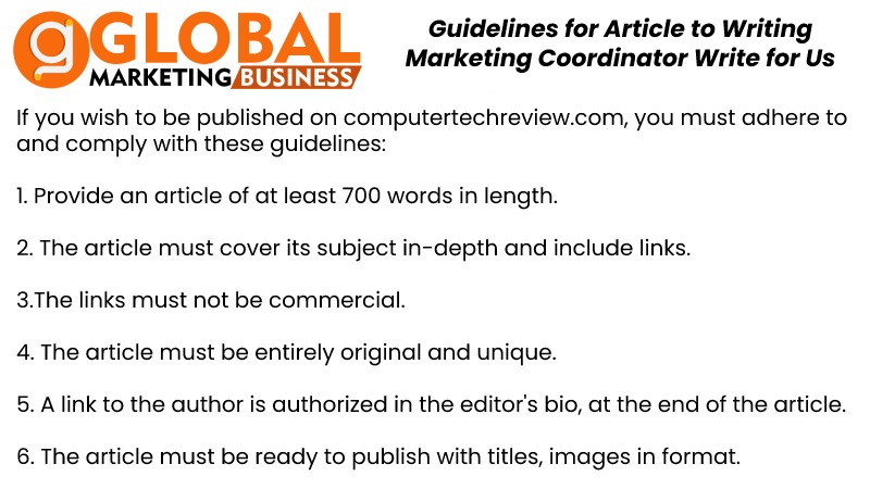 Guidelines for Article to Writing Marketing Coordinator Write for Us