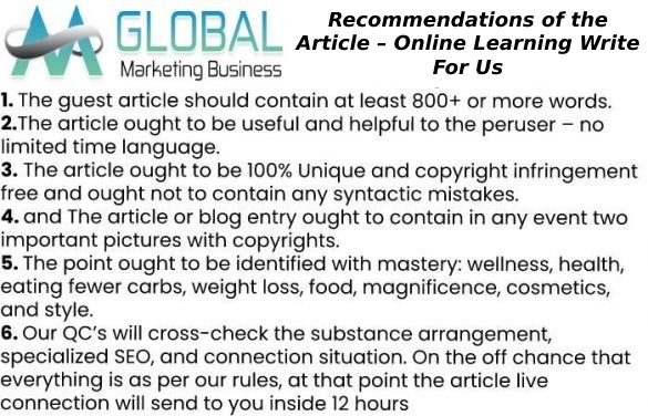 Recommendations of the Article – Online Learning Write For Us