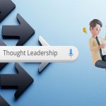 3 Ways to Become a Thought Leader Within Your Industry